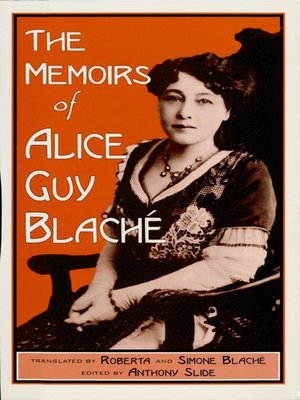 cover image of The Memoirs of Alice Guy Blaché